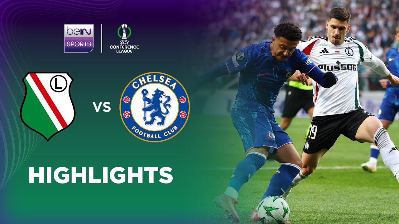 Legia Warszawa 0-3 Chelsea | UEFA Conference League 24/25 Match Highlights